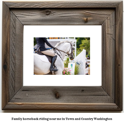 family horseback riding near me in Town and Country, Washington